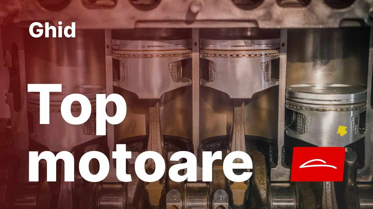 Motoare de Top: Ce mașini moderne să cumperi pentru performanță și fiabilitate?